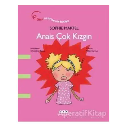 Anais Çok Kızgın - Sophie Martel - Yapı Kredi Yayınları