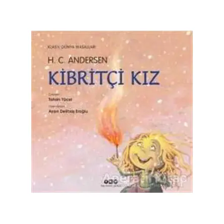 Kibritçi Kız - Hans Christian Andersen - Yapı Kredi Yayınları