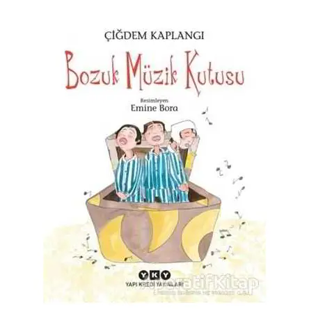 Bozuk Müzik Kutusu - Çiğdem Kaplangı - Yapı Kredi Yayınları