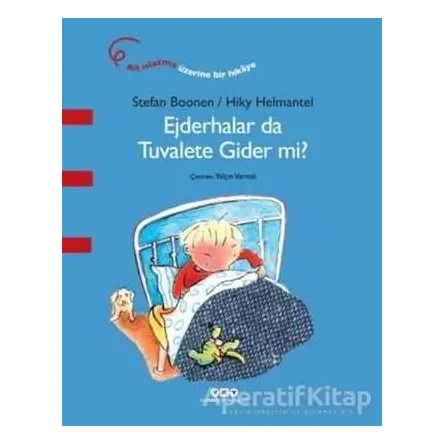 Ejderhalar da Tuvalete Gider mi? - Stefan Boonen - Yapı Kredi Yayınları