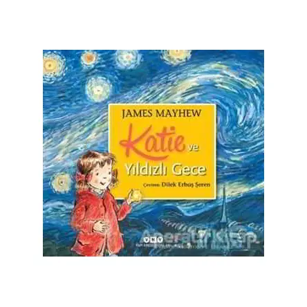 Katie ve Yıldızlı Gece - James Mayhew - Yapı Kredi Yayınları