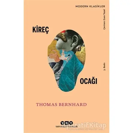 Kireç Ocağı - Thomas Bernhard - Yapı Kredi Yayınları