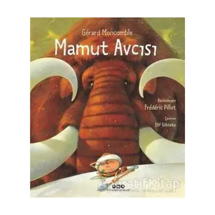 Mamut Avcısı - Gerard Moncomble - Yapı Kredi Yayınları