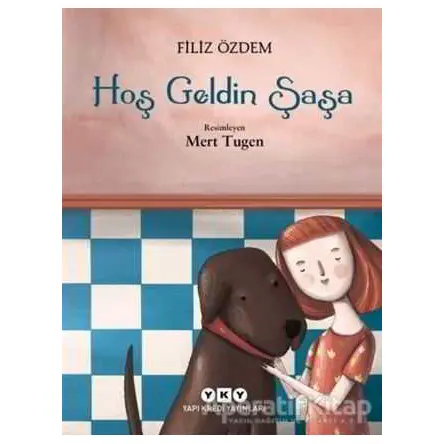 Hoş Geldin Şaşa - Filiz Özdem - Yapı Kredi Yayınları