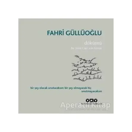 Döküntü - Fahri Güllüoğlu - Yapı Kredi Yayınları