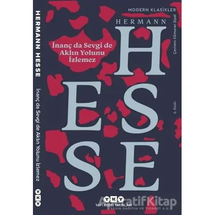 İnanç da Sevgi de Aklın Yolunu İzlemez - Hermann Hesse - Yapı Kredi Yayınları