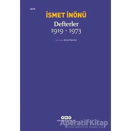 Defterler (1919-1973) - İsmet İnönü - Yapı Kredi Yayınları