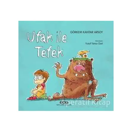 Ufak ile Tefek - Görkem Kantar Arsoy - Yapı Kredi Yayınları