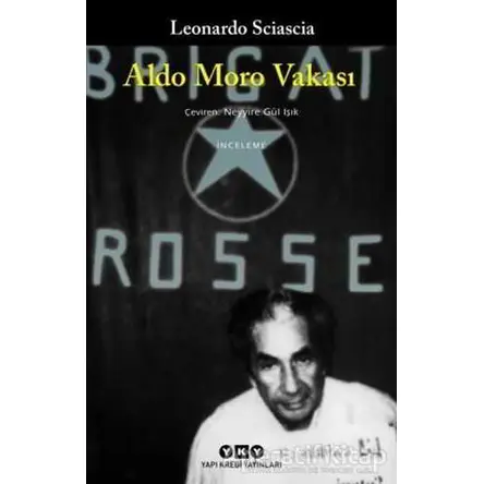 Aldo Moro Vakası - Leonardo Sciascia - Yapı Kredi Yayınları