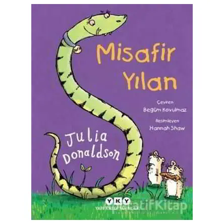 Misafir Yılan - Julia Donaldson - Yapı Kredi Yayınları