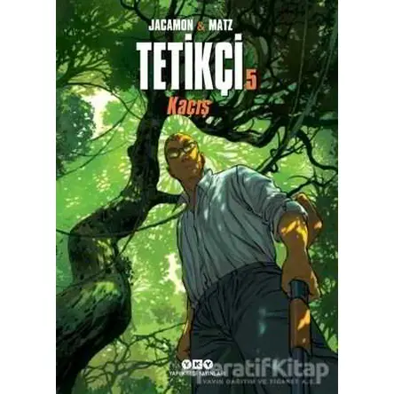 Tetikçi 5 - Luc Jacamon - Matz - Yapı Kredi Yayınları