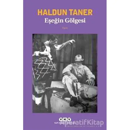 Eşeğin Gölgesi - Haldun Taner - Yapı Kredi Yayınları