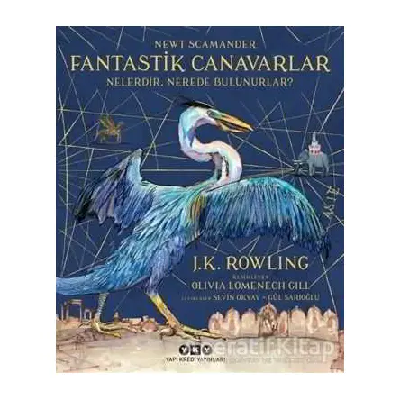 Fantastik Canavarlar Nelerdir, Nerede Bulunurlar? (Resimli - Büyük Boy)
