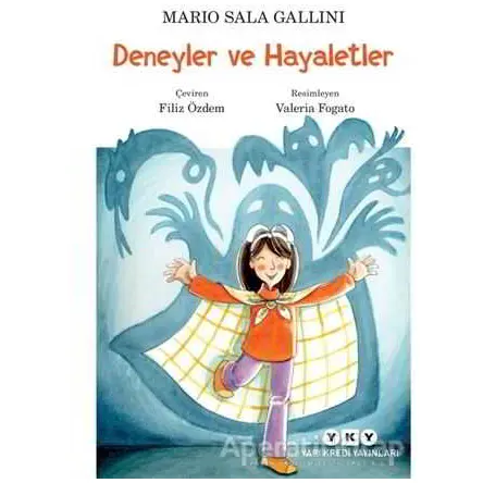 Deneyler ve Hayaletler - Mario Sala Gallini - Yapı Kredi Yayınları