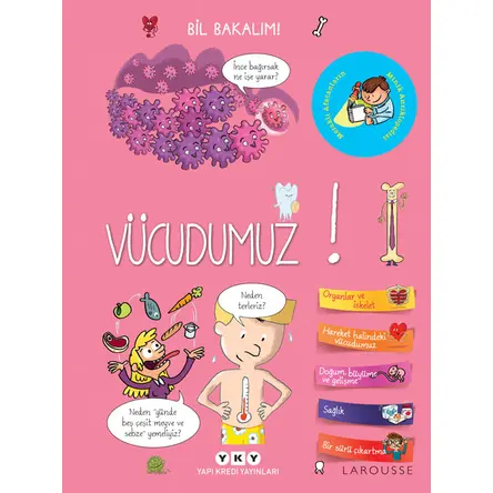 Vücudumuz! - Bil Bakalım - Anne Royer - Yapı Kredi Yayınları