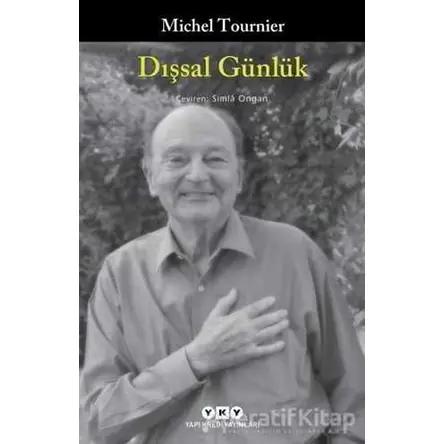 Dışsal Günlük - Michel Tournier - Yapı Kredi Yayınları