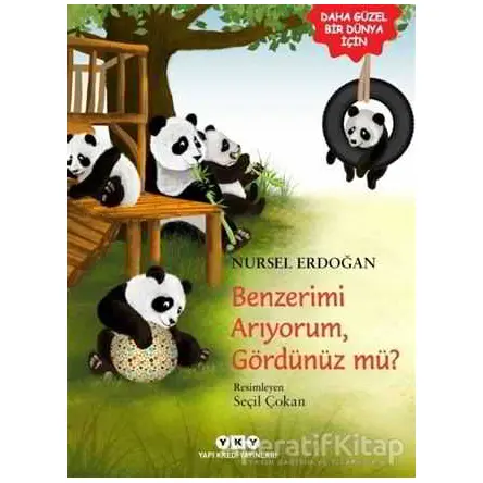 Benzerimi Arıyorum, Gördünüz mü? - Nursel Erdoğan - Yapı Kredi Yayınları