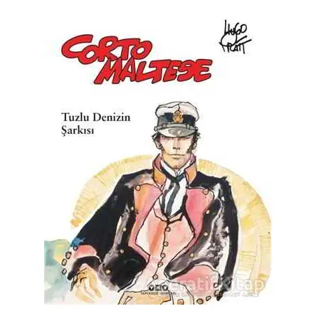 Corto Maltese 1 - Tuzlu Denizin Şarkısı - Hugo Pratt - Yapı Kredi Yayınları