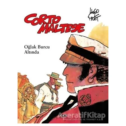 Corto Maltese 2 - Oğlak Burcu Altında - Hugo Pratt - Yapı Kredi Yayınları