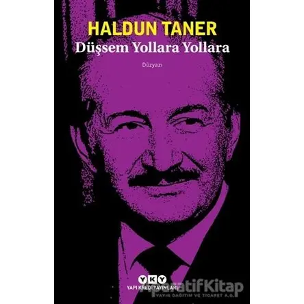 Düşsem Yollara Yollara - Haldun Taner - Yapı Kredi Yayınları