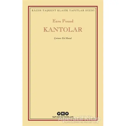 Kantolar - Ezra Pound - Yapı Kredi Yayınları