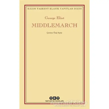 Middlemarch - George Eliot - Yapı Kredi Yayınları