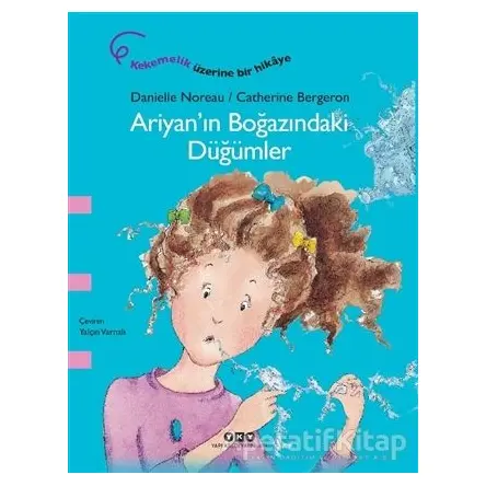 Ariyan’ın Boğazındaki Düğümler - Danielle Noreau - Yapı Kredi Yayınları