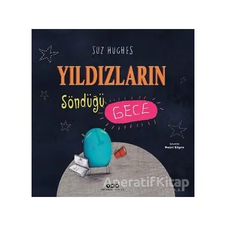 Yıldızların Söndüğü Gece - Suz Hughes - Yapı Kredi Yayınları