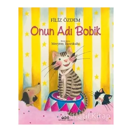Onun Adı Bobik - Filiz Özdem - Yapı Kredi Yayınları