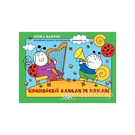 Uğurböceği Sevecen İle Salyangoz Tomurcuk 34: Cırcırböceği Cancan’ın Kemanı
