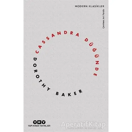 Cassandra Düğünde - Dorothy Baker - Yapı Kredi Yayınları