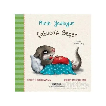 Çabucak Geçer - Minik Yediuyur - Sabine Bohlmann - Yapı Kredi Yayınları