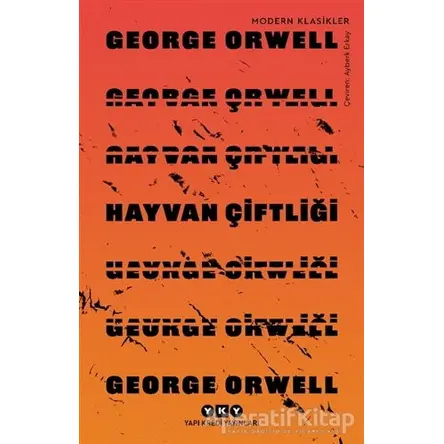 Hayvan Çiftliği - George Orwell - Yapı Kredi Yayınları