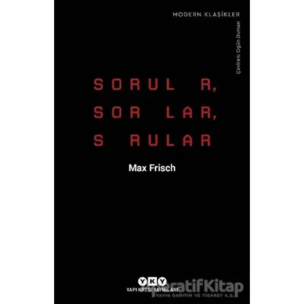 Sorular, Sorular, Sorular - Max Frisch - Yapı Kredi Yayınları