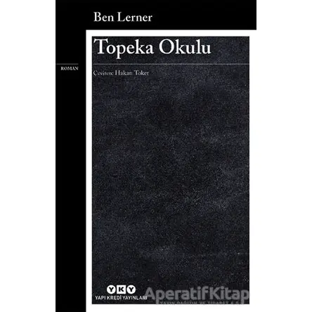 Topeka Okulu - Ben Lerner - Yapı Kredi Yayınları