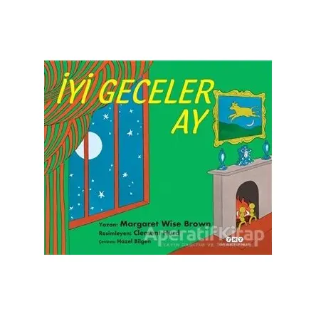 İyi Geceler Ay - Margaret Wise Brown - Yapı Kredi Yayınları