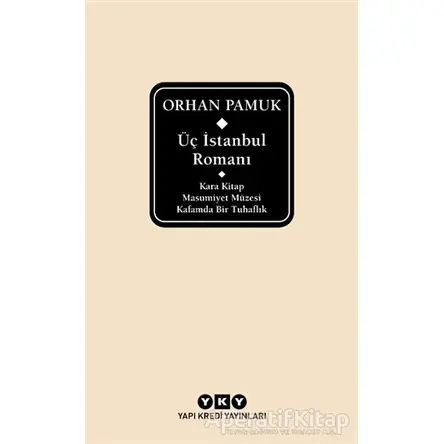 Üç İstanbul Romanı (Şömizli) - Orhan Pamuk - Yapı Kredi Yayınları