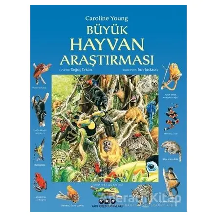 Büyük Hayvan Araştırması - Caroline Young - Yapı Kredi Yayınları