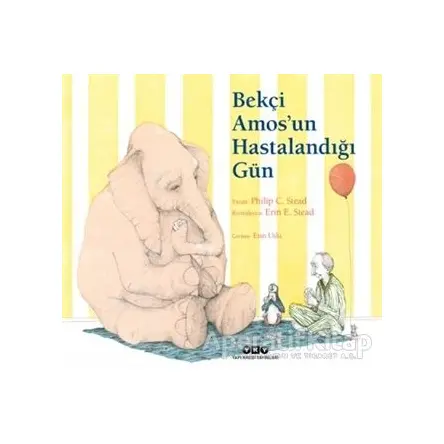 Bekçi Amos’un Hastalandığı Gün - Philip C. Stead - Yapı Kredi Yayınları
