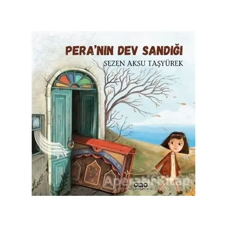 Pera’nın Dev Sandığı - Sezen Aksu Taşyürek - Yapı Kredi Yayınları