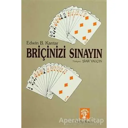 Briçinizi Sınayın - Edwin B. Kantar - İnkılap Kitabevi