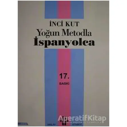 Yoğun Metodla İspanyolca - İnci Kut - İnkılap Kitabevi