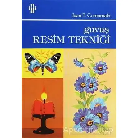 Guvaş Resim Tekniği - Juan T. Comamala - İnkılap Kitabevi