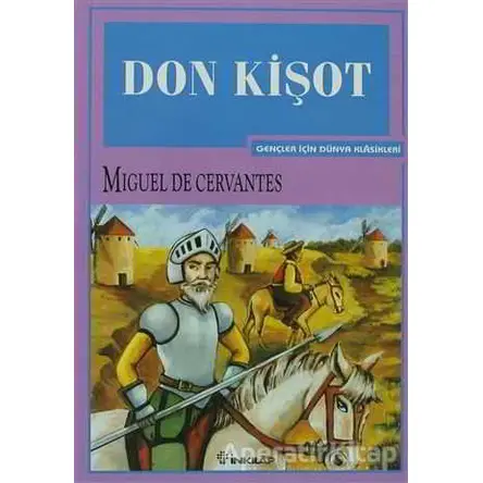Don Kişot - Miguel de Cervantes Saavedra - İnkılap Kitabevi