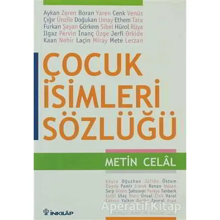 Çocuk İsimleri Sözlüğü - Metin Celal - İnkılap Kitabevi