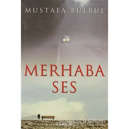 Merhaba Ses - Mustafa Bülbül - İnkılap Kitabevi