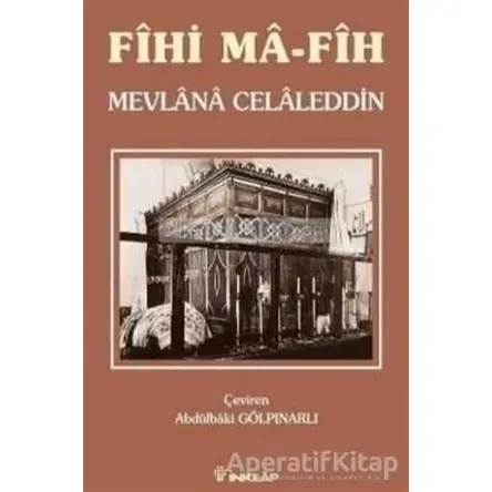 Fihi Ma-Fih - Mevlana Celaleddin Rumi - İnkılap Kitabevi