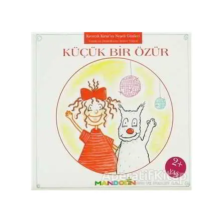 Kıvırcık Kiraz 3. Kitap: Küçük Bir Özür - İmren Tübcil - Mandolin Yayınları