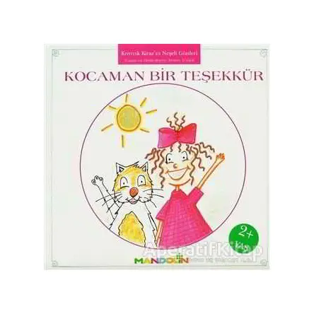 Kıvırcık Kiraz 2. Kitap: Kocaman Bir Teşekkür - İmren Tübcil - Mandolin Yayınları