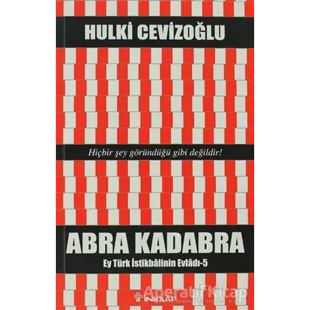 Abra Kadabra - Hulki Cevizoğlu - İnkılap Kitabevi